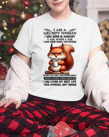 January - I Am A Grumpy Woman - T Shirt For Woman - DONN01 (SKU09-07-01)