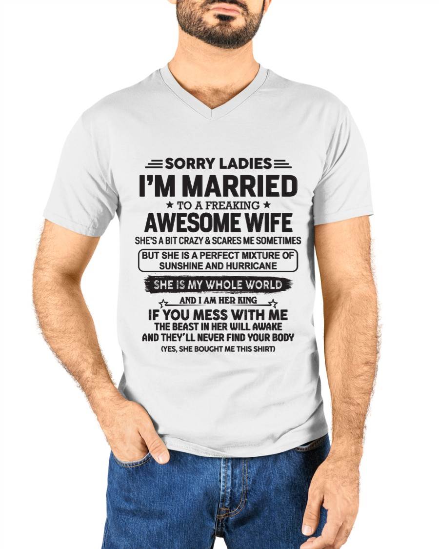 Sorry Ladies I'm Married To A Freaking Awesome Wife - Gift For Your Boyfriend, Husband From Wife - DONN00 (SKU10-135-00)