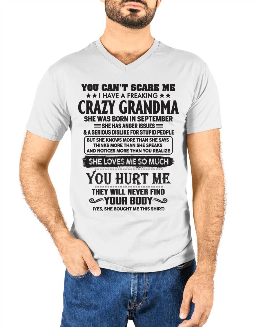 September - You Can’t Scare Me I Have A Freaking Crazy Grandma - Gift For Grandson And Granddaughter From Grandma - DOAN09 (SKU10-56-09)
