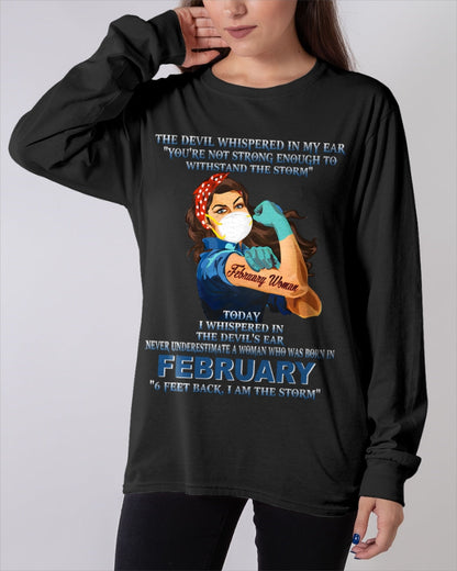 Never Underestimate A Woman Born In February – February Woman “I Am The Storm” - FMA / EBIL02 (SKU12-322-02)