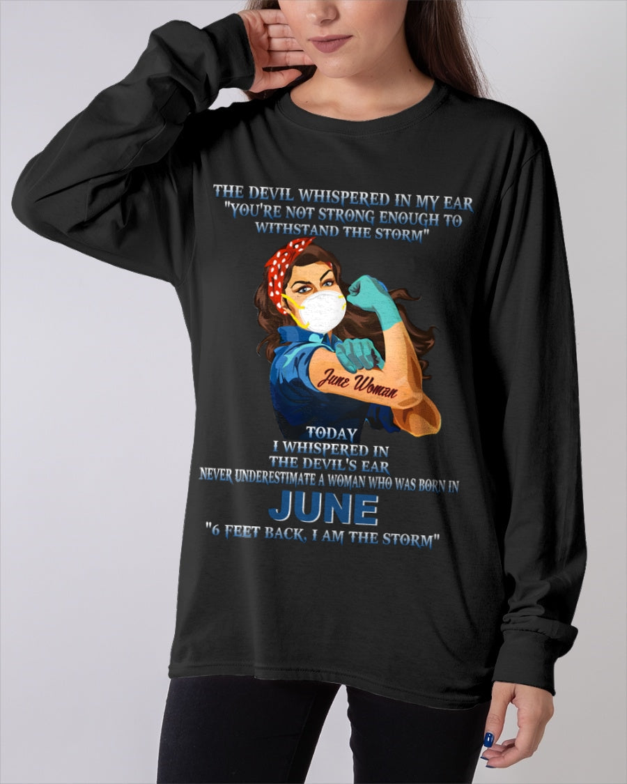 Never Underestimate A Woman Born In June – June Woman “I Am The Storm” - FMA / EBIL06 (SKU12-322-06)