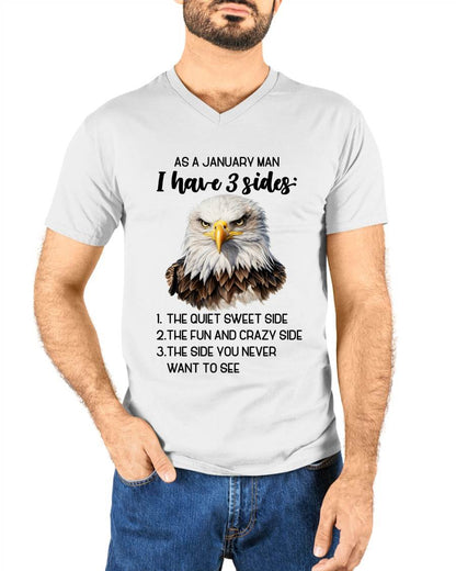 As A January Man I Have 3 Sides – T Shirt For Man – DONN01 (SKU2603-102-01)