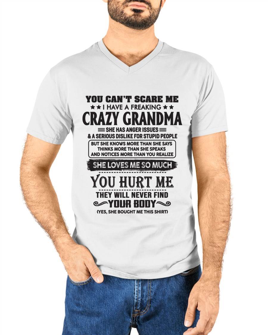 You Can’t Scare Me I Have A Freaking Crazy Grandma - Gift For Grandson And Granddaughter From Grandma - DONN00 (SKU10-56-00)