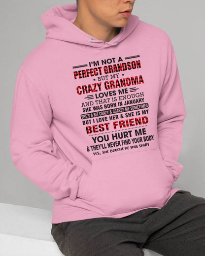 JANUARY - I’M NOT A PERFECT GRANDSON BUT MY CRAZY GRANDMA LOVES ME AND THAT IS ENOUGH - FROM GRANDMA - EBIL01 (SKU10-167-01)