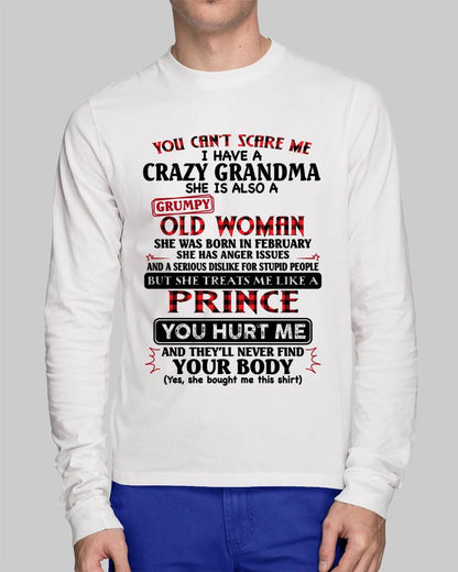 February - You Can’t Scare Me I Have A Freaking Crazy Grandma – Gift For Grandson From Grandma – DONN02 (SKU2603-35-02)