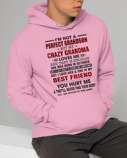OCTOBER - I’M NOT A PERFECT GRANDSON BUT MY CRAZY GRANDMA LOVES ME AND THAT IS ENOUGH - FROM GRANDMA - EBIL10 (SKU10-167-10)