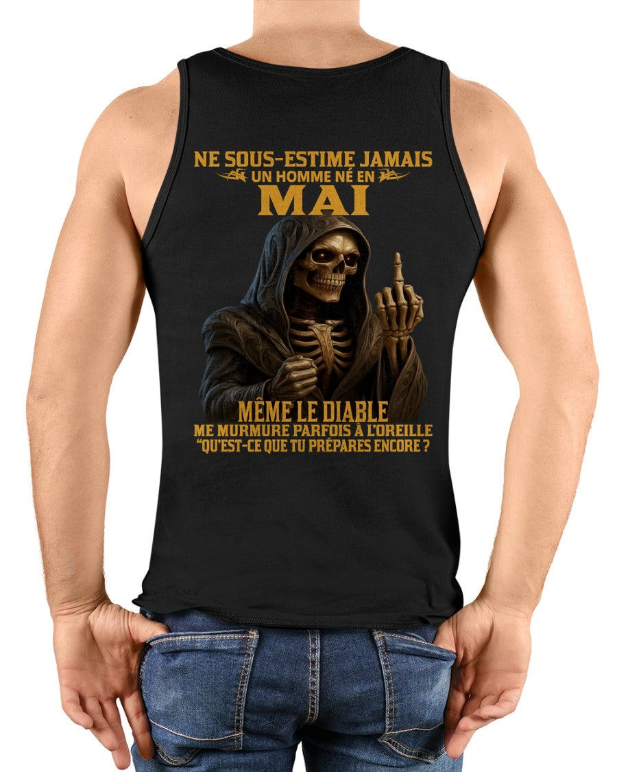 NE SOUS-ESTIME JAMAIS UN HOMME NÉ EN MAI Fr05 DONN05 male (SKU12-305-05)