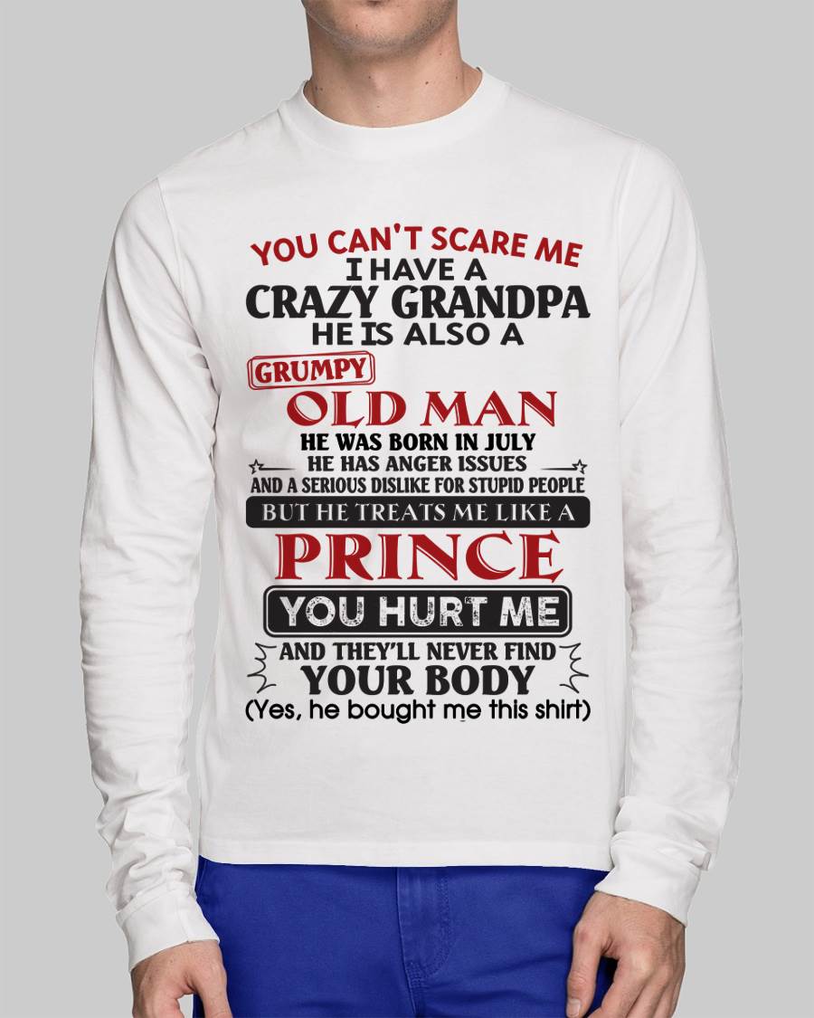 July – You Can’t Scare Me I Have A Crazy Grandpa – Gift For Grandson And Granddaughter From Grandpa – DOAN07 (SKU10-186-07)