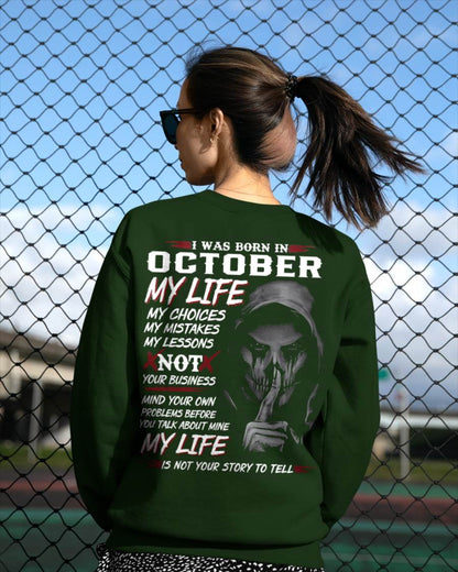 I Was Born In October My Life - T Shirt For Woman - DONN10 (SKU08-36-10)
