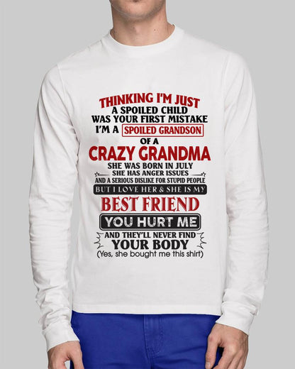 July - Thinking I'm Just A Spoiled Child Was Your First Mistake – Gift For Grandson From Grandma – DONN07 (SKU26T-01109-07)
