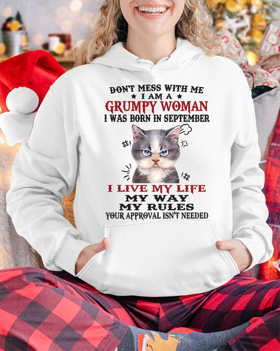 Don’t Mess With Me I Am A Grumpy Woman – T Shirt For Woman – DOAN09 (SKU09-94-09)