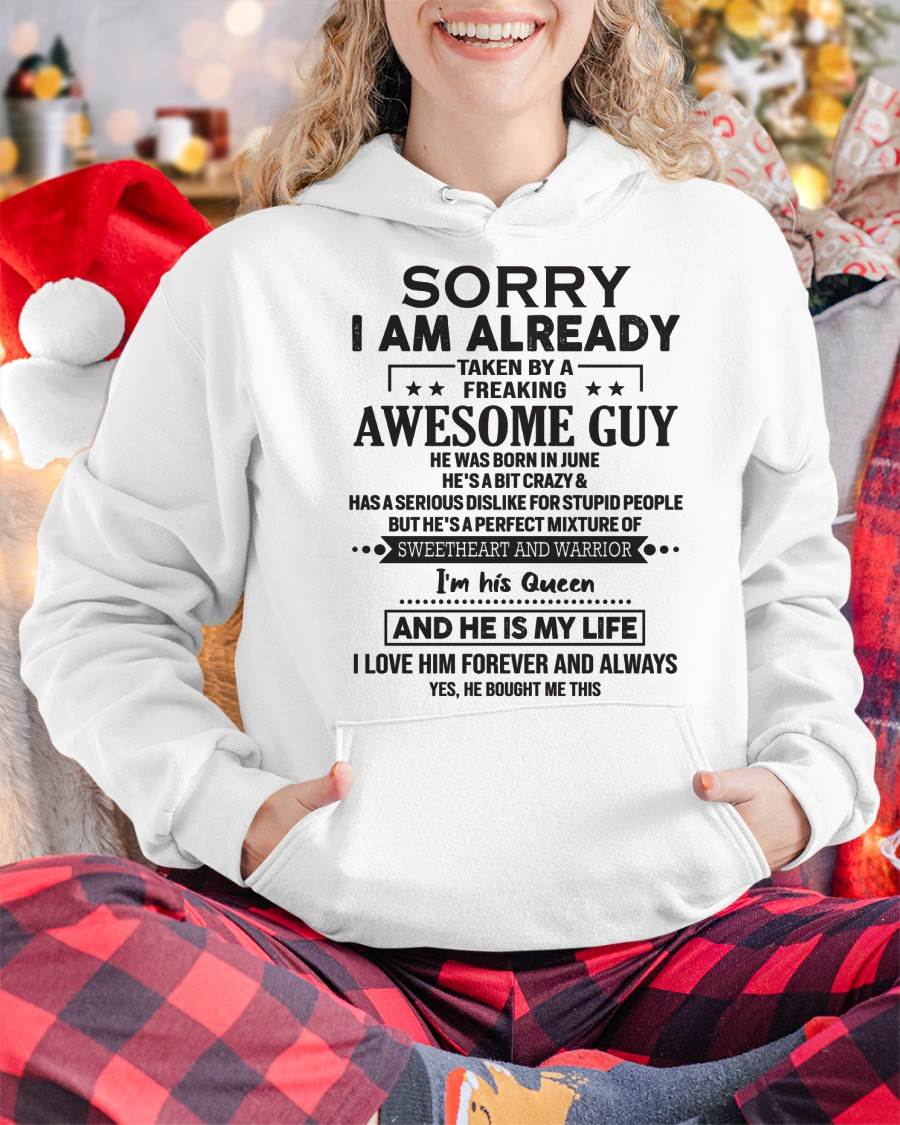 June - Sorry I Am Already Taken By A Freaking Awesome Guy - Gift For Your Girlfriend, Wife From Husband - DONN06 (SKU09-DONN-06)