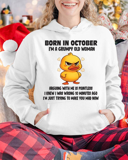 Born In October I'm A Grumpy Old Woman - T Shirt For Woman - DONN10 (SKU09-80-10)