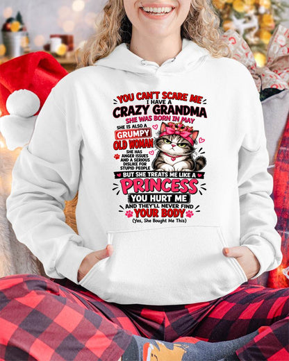 May - You Can’t Scare Me I Have A Freaking Crazy Grandma – Gift For Granddaughter From Grandma – DONN05 (SKU2610-103-05)
