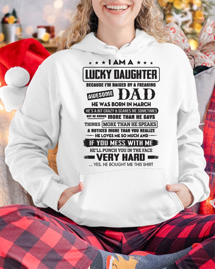 March - Lucky Daughter of Awesome Dad - Perfect Gift For Daughter From Dad - EBIL03 (SKU08-47-03)