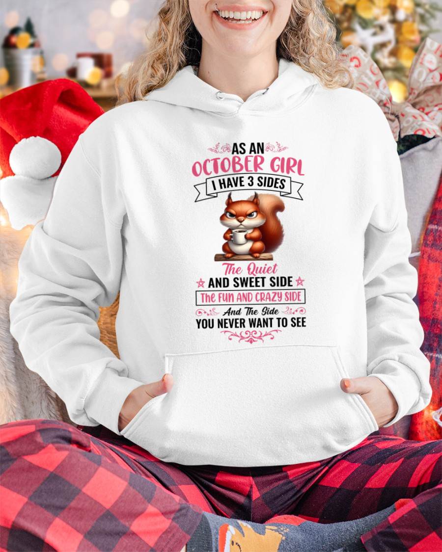 October - I Have 3 Sides – T Shirt For Woman – DONN10 (SKU2604-233-10)