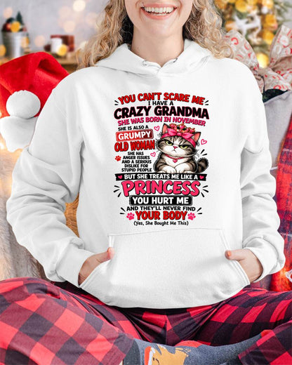 November - You Can’t Scare Me I Have A Freaking Crazy Grandma – Gift For Granddaughter From Grandma – DONN11 (SKU2610-103-11)