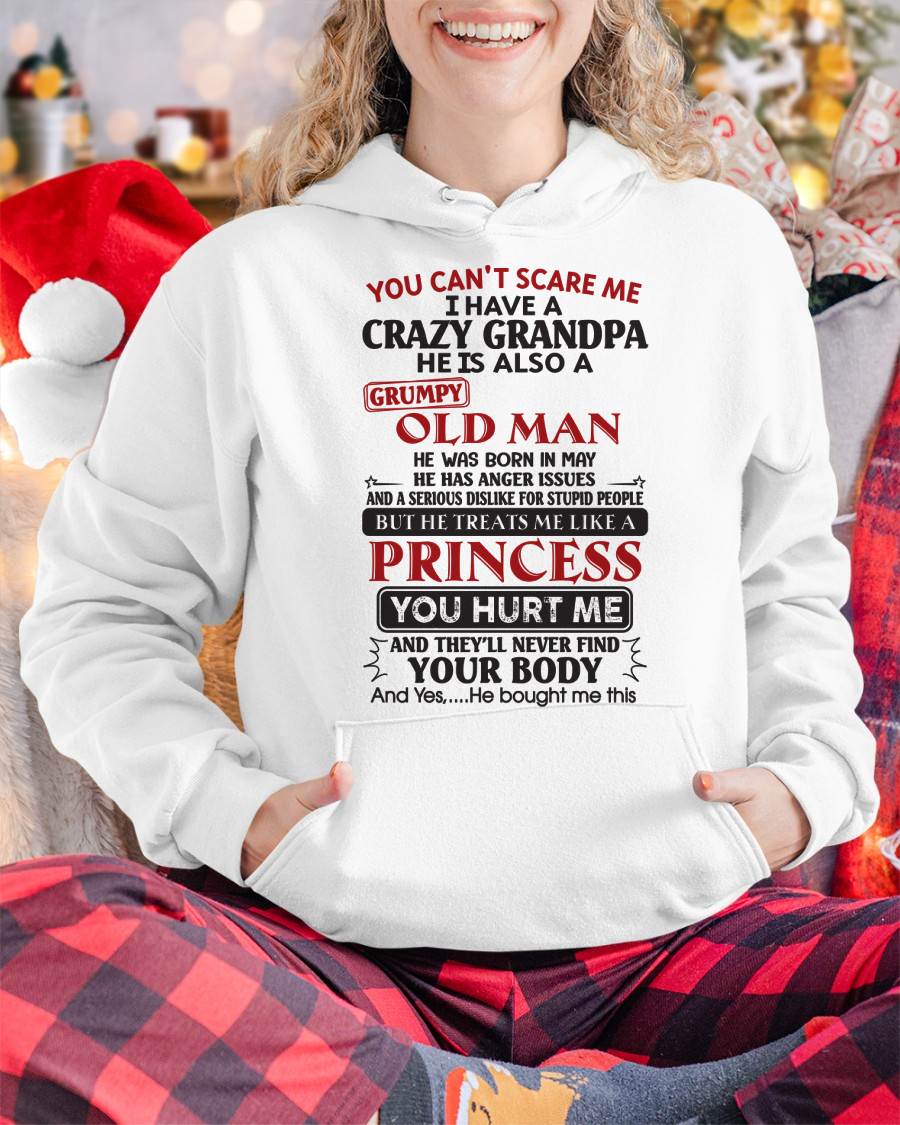 I Have A Crazy Grandpa - Gift For Grandson And Granddaughter From Grandpa - DOAN05 (SKU09-143-05)