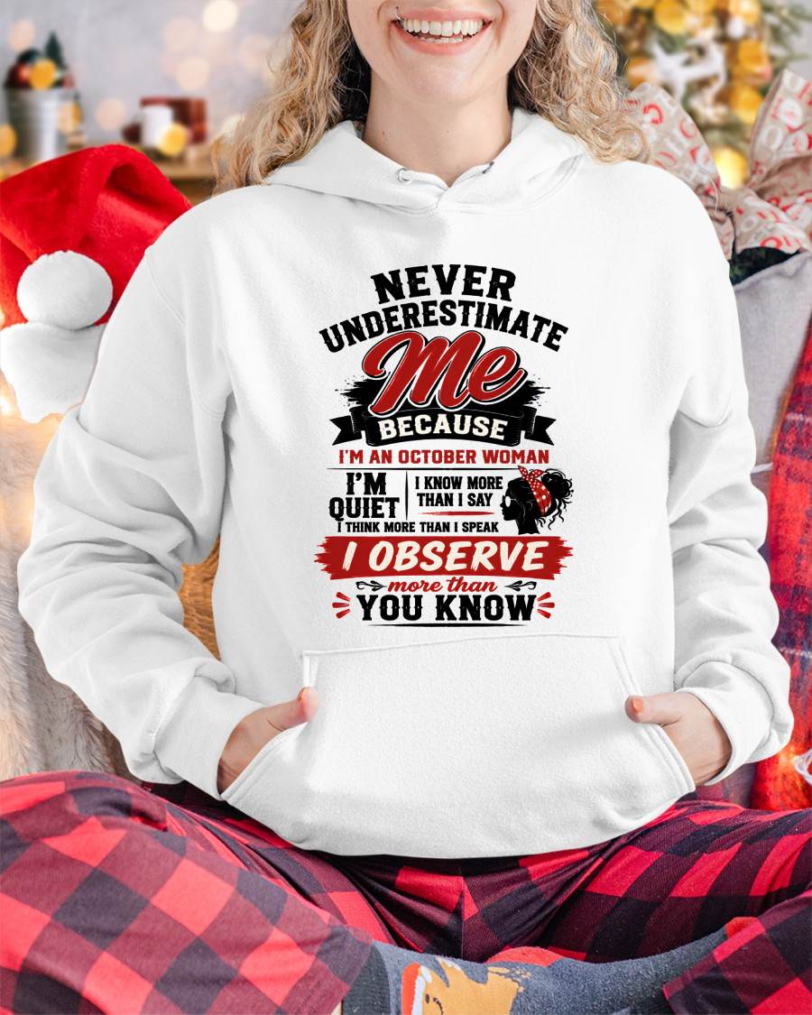 NEVER UNDERESTIMATE ME – T-SHIRT FOR WOMAN – DONN10 (SKU2607-324-10)