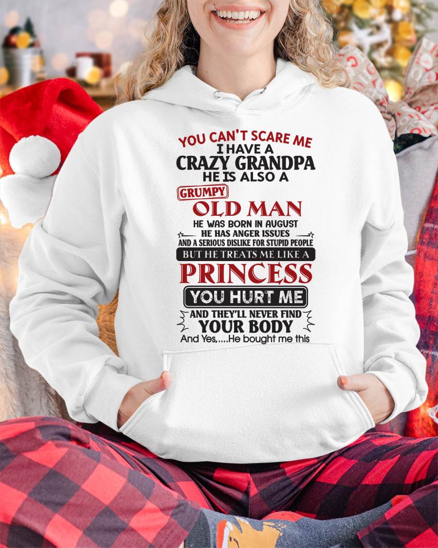 I Have A Crazy Grandpa - Gift For Grandson And Granddaughter From Grandpa - DOAN08 (SKU09-143-08)