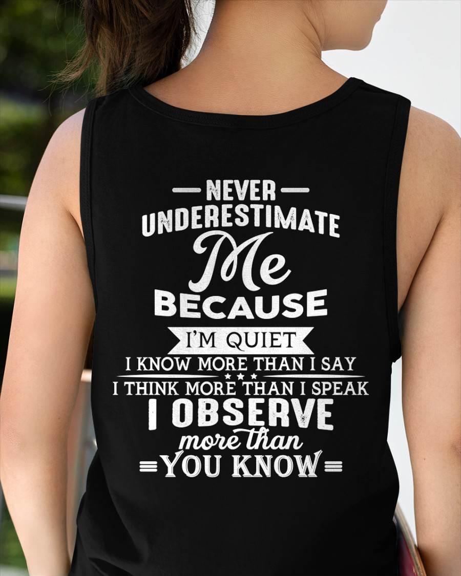 Never Underestimate Me - T-Shirt For Woman - DONN00 (SKU2602-79-00)