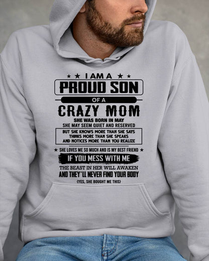May - I Am A Proud Son Of A Crazy Mom – Gift For Son From Mom – DONN05 (SKU2603-204-05)