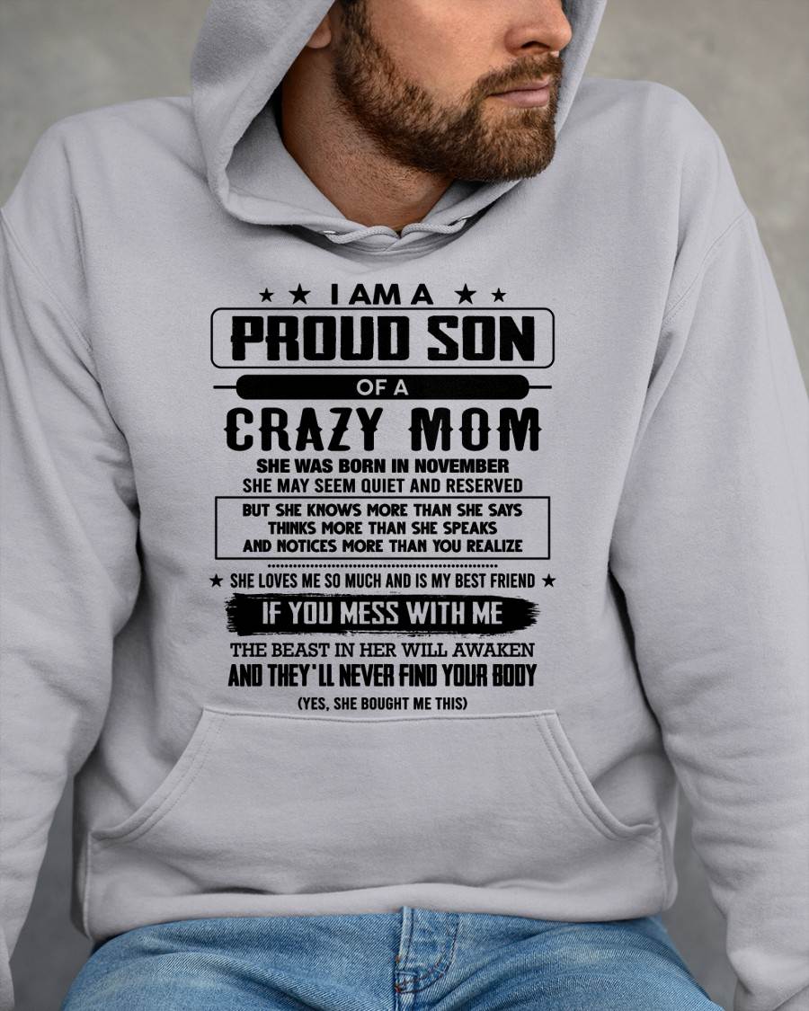 November - I Am A Proud Son Of A Crazy Mom – Gift For Son From Mom – DONN11 (SKU2603-204-11)