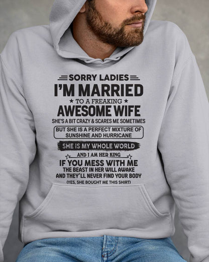 Sorry Ladies I'm Married To A Freaking Awesome Wife - Gift For Your Boyfriend, Husband From Wife - DONN00 (SKU10-135-00)