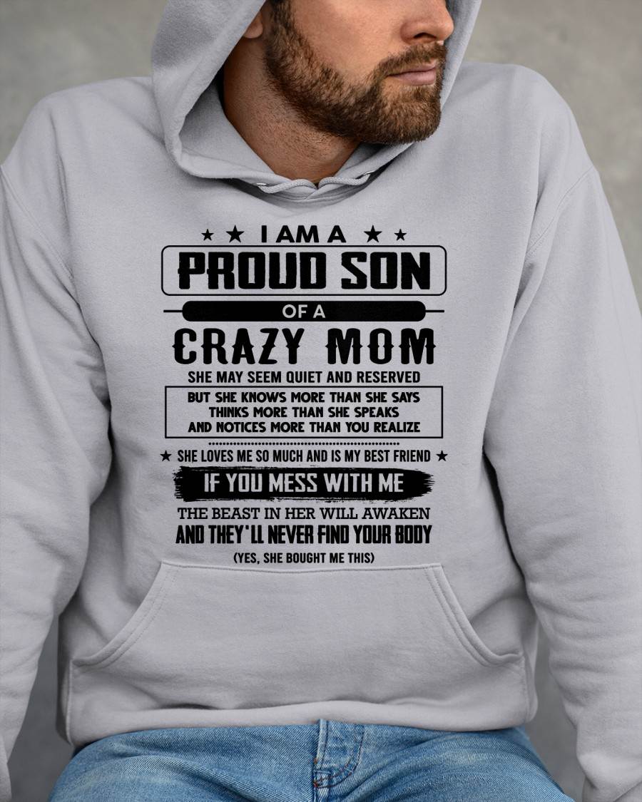 I Am A Proud Son Of A Crazy Mom – Gift For Son From Mom – DONN00 (SKU2603-204-00)