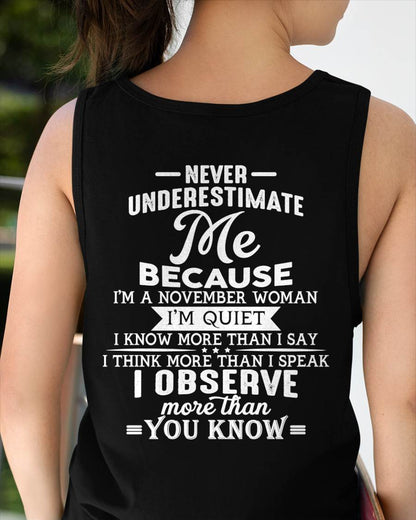 November - Never Underestimate Me - T-Shirt For Woman - DONN11 (SKU2602-79-11)
