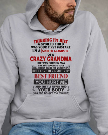 May - Thinking I'm Just A Spoiled Child Was Your First Mistake – Gift For Grandson From Grandma – DOAN05 (SKU26T-01109-05)