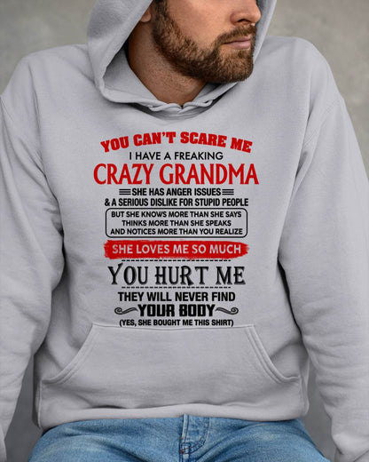 You Can’t Scare Me I Have A Freaking Crazy Grandma – Gift For Grandson From Grandma – DONN00 (SKU2602-88-00)