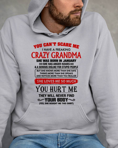 January - You Can’t Scare Me I Have A Freaking Crazy Grandma – Gift For Grandson From Grandma – DONN01 (SKU2602-88-01)