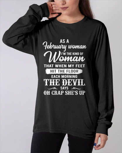 February - I'm The Kind Of Woman – T-Shirt For Woman – DOAN02 (SKU26T-01181-02)