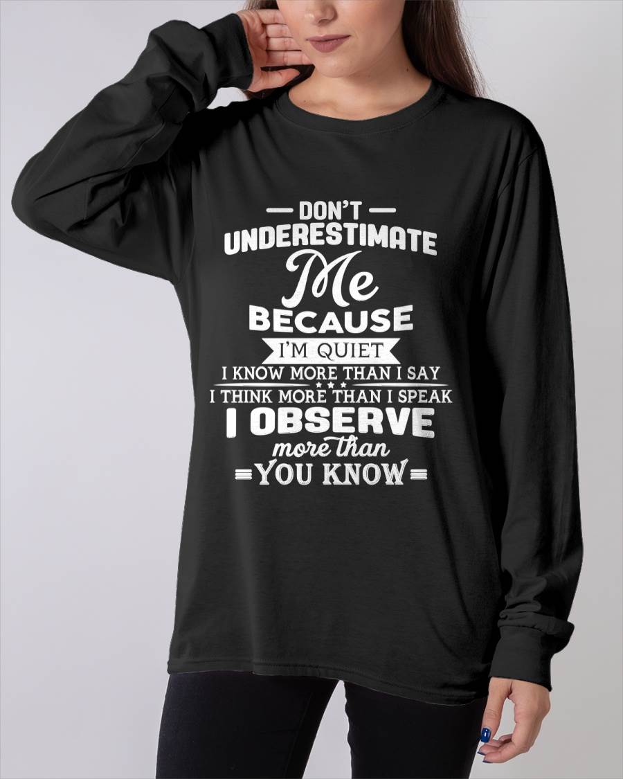 NEVER UNDERESTIMATE ME - T SHIRT FOR WOMAN - DONN00 (SKU12-231)