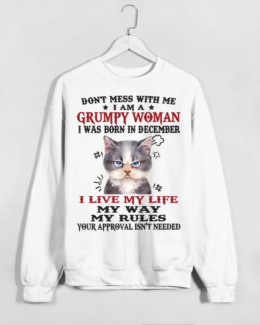 Don’t Mess With Me I Am A Grumpy Woman – T Shirt For Woman – DOAN12 (SKU09-94-12)