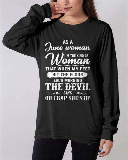 June - I'm The Kind Of Woman – T-Shirt For Woman – DOAN06 (SKU26T-01181-06)