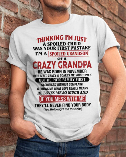 Thinking I'm Just A Spoiled Child - Gift For Grandson And Granddaughter From Grandpa - DOAN11 (SKU10-05-11)