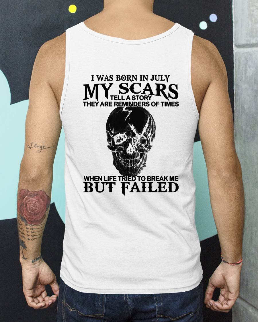 July - My Scars Tell A Story – T Shirt For Man – DONN07 (SKU2604-34-07)