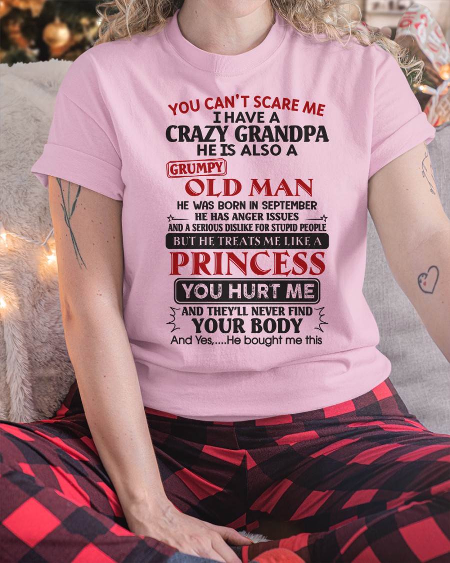 I Have A Crazy Grandpa - Gift For Grandson And Granddaughter From Grandpa - DOAN09 (SKU09-143-09)