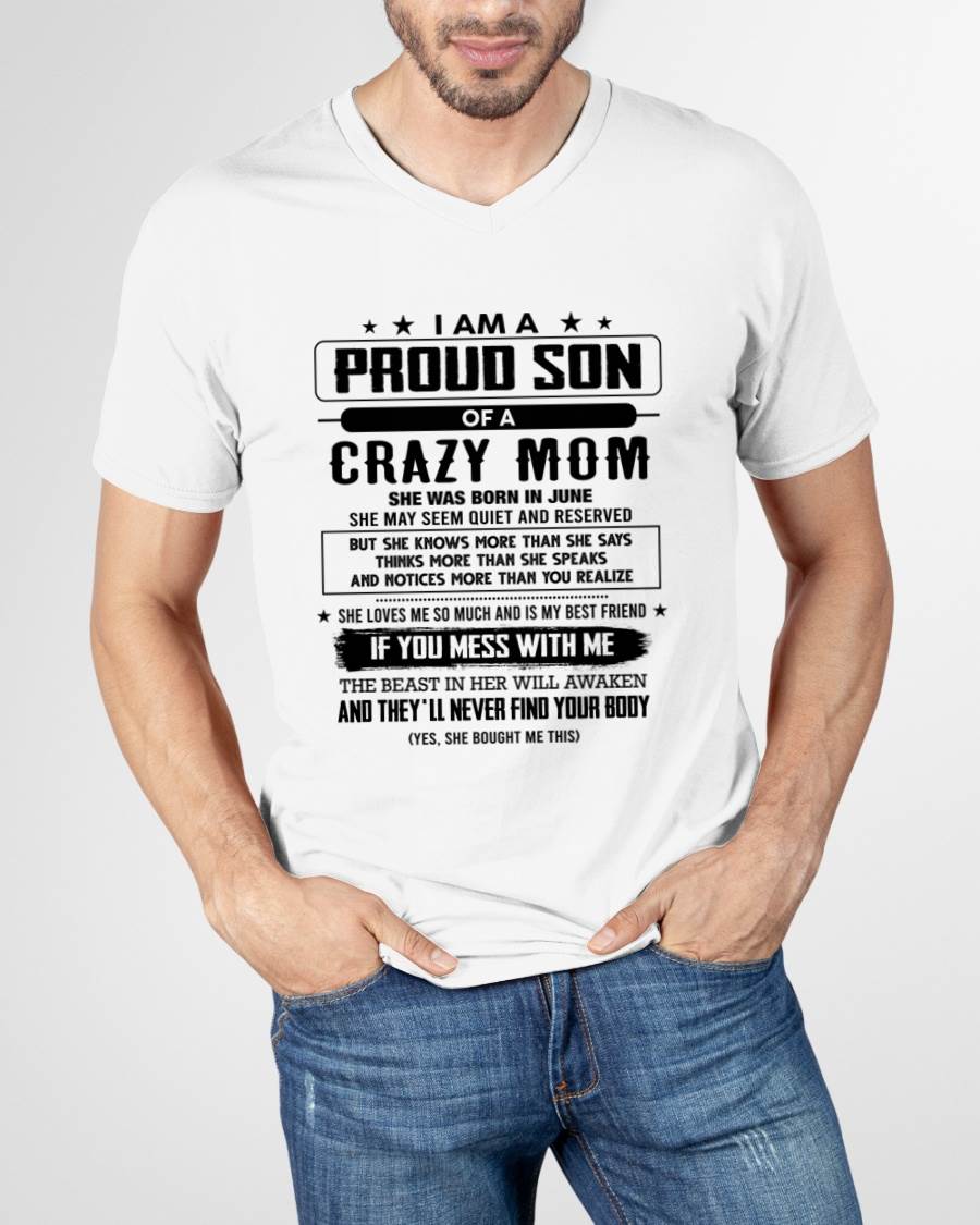 June - I Am A Proud Son Of A Crazy Mom – Gift For Son From Mom – DONN06 (SKU2603-204-06)