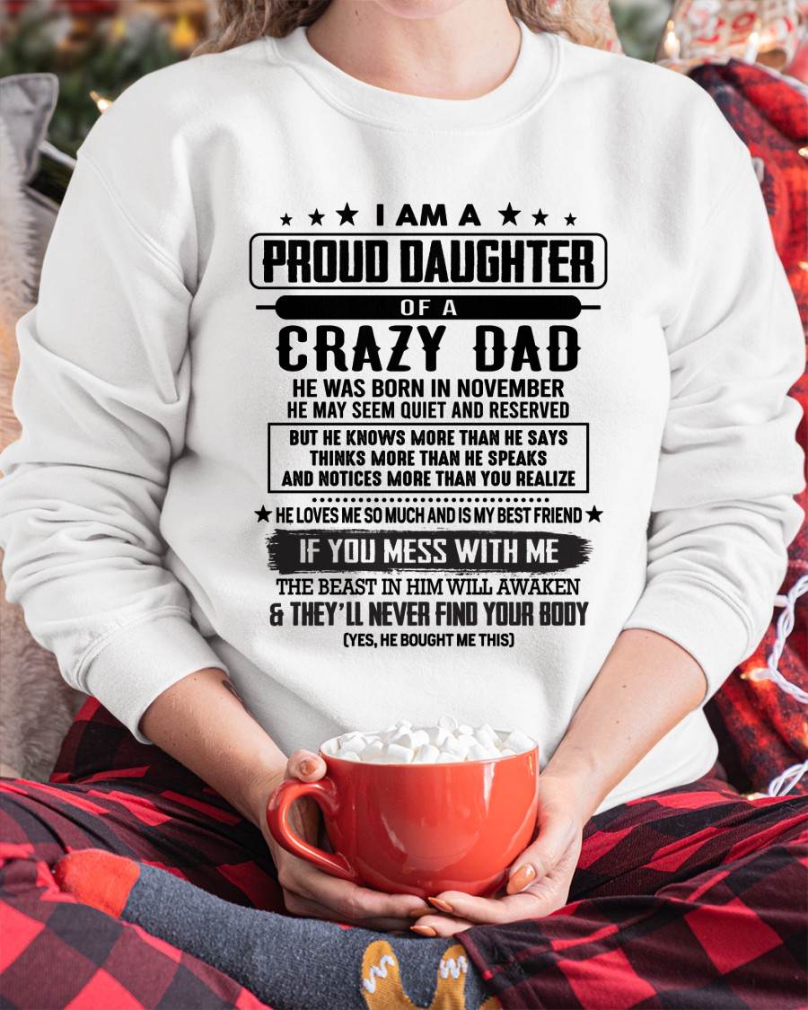 November - I Am A Proud Daughter Of A Crazy Dad – Gift For Daughter From Dad – DONN11 (SKU2603-183-11)