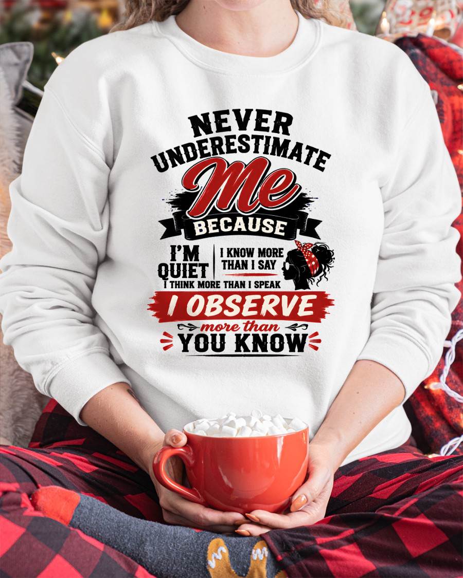 NEVER UNDERESTIMATE ME – T-SHIRT FOR WOMAN – DONN00 (SKU2607-324-00)