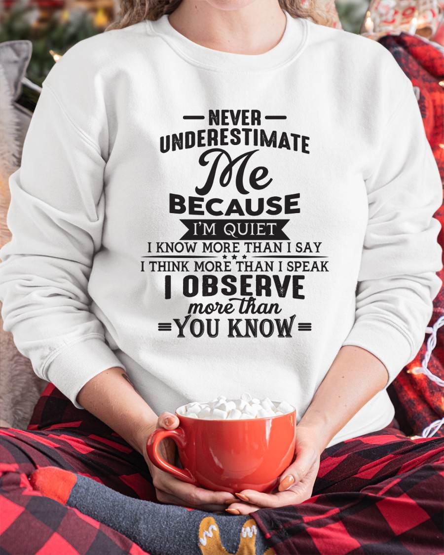 Never Underestimate Me - T-Shirt For Woman - DONN00 (SKU10-23-00)