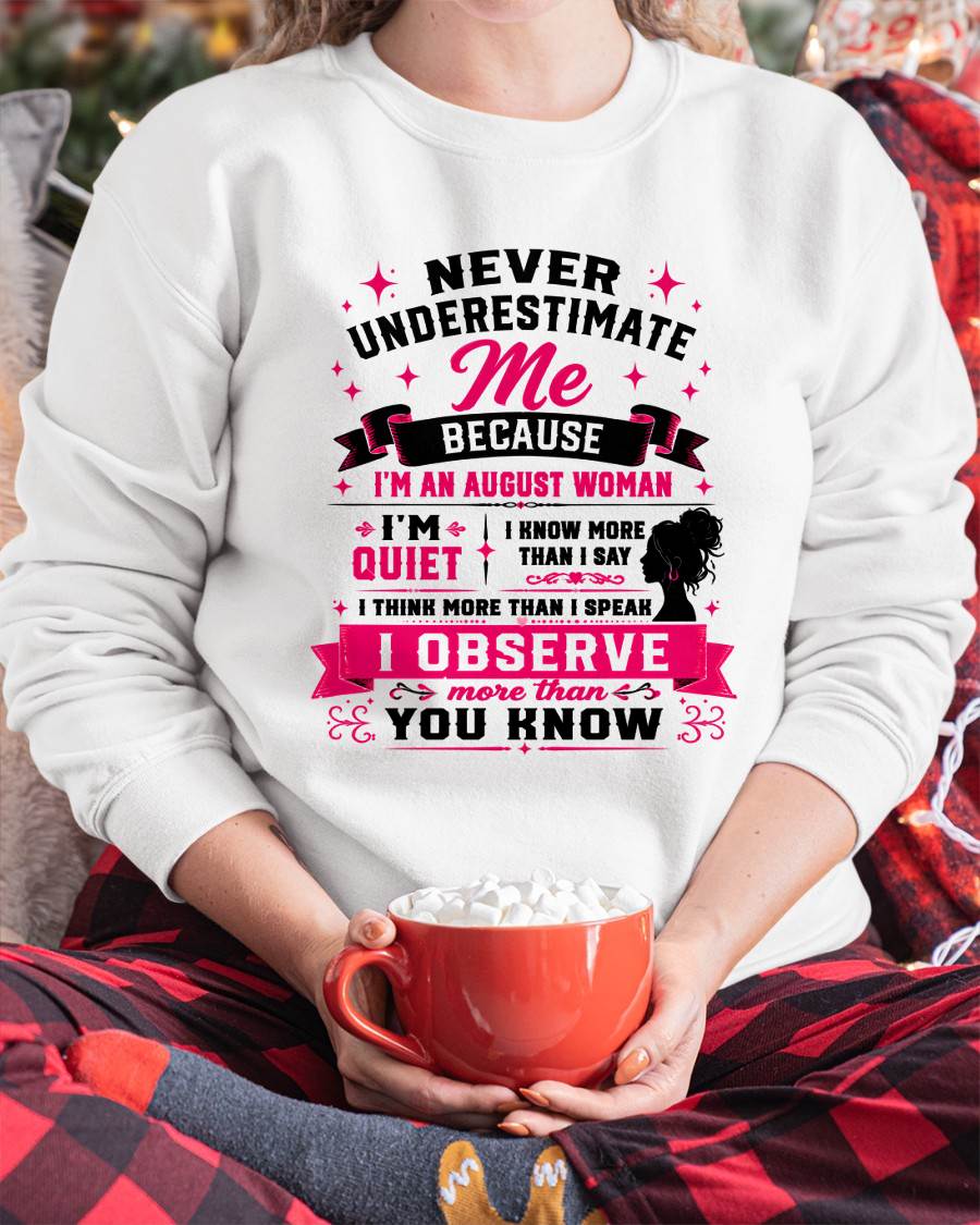 NEVER UNDERESTIMATE ME – T-SHIRT FOR WOMAN – DONN08 (SKU2607-308-08)