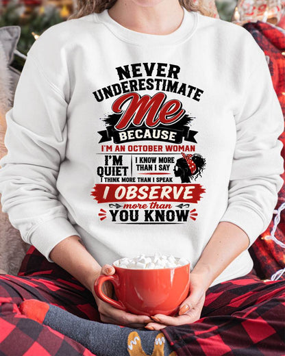 NEVER UNDERESTIMATE ME – T-SHIRT FOR WOMAN – DONN10 (SKU2607-324-10)