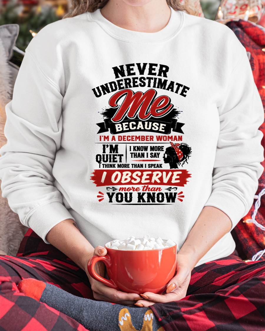 NEVER UNDERESTIMATE ME – T-SHIRT FOR WOMAN – DONN12 (SKU2607-324-12)
