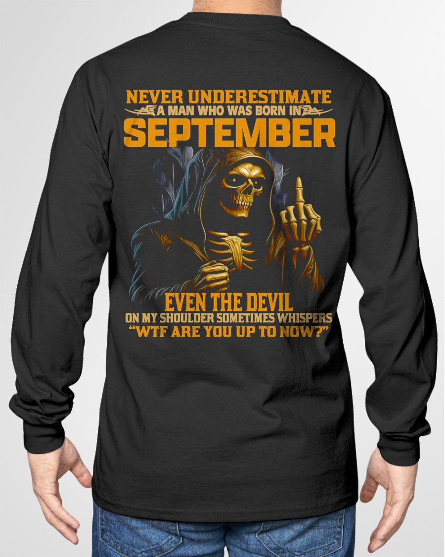 NEVER UNDERESTIMATE A MAN WHO WAS BORN IN SEPTEMBER - EBIL09 male (SKU12-276-09)