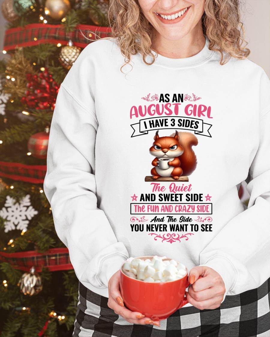 August - I Have 3 Sides – T Shirt For Woman – DONN08 (SKU2604-233-08)