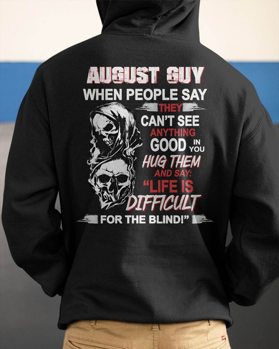 AUGUST -  HUG THEM AND SAY... - BIRTHDAY T-SHIRT FOR MEN - EBIL08 (SKU12-253-08)